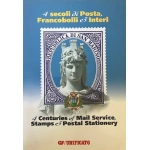 4 SECOLI DI POSTA, FRANCOBOLLI E INTERI SAN MARINO 1607-2009 4 SECOLI DI POSTA, FRANCOBOLLI E INTERI SAN MARINO1607-2009