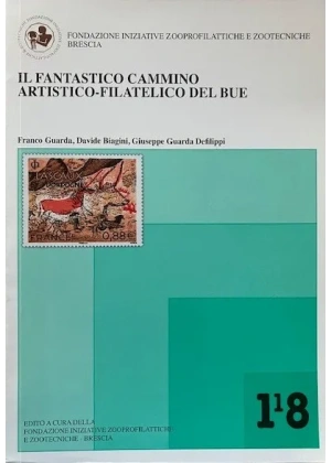 IL FANTASTICO CAMMINO ARTISTICO-FILATELICO DEL BUE