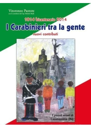 1814 bicentenario 2014 - I CARABINIERI TRA LA GENTE